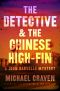 [John Darvelle Mystery 02] • The Detective & the Chinese High-Fin